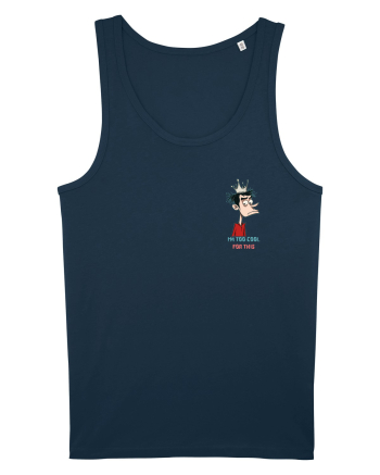 I`M TOO COOL FOR THIS - print 2 lateral Navy