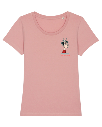 I`M TOO COOL FOR THIS SH*T - print 2 lateral Canyon Pink