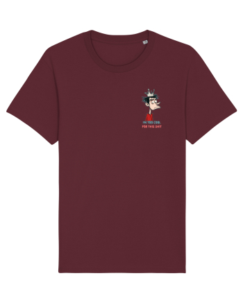 I`M TOO COOL FOR THIS SH*T - print 2 lateral Burgundy