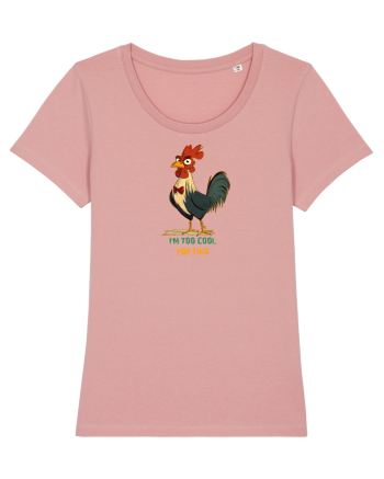 I`M TOO COOL FOR THIS - COCOS Canyon Pink