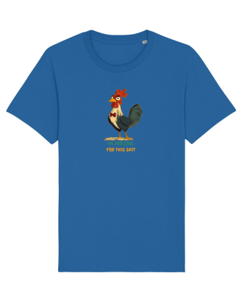 I`M TOO COOL FOR THIS SH*T - COCOS Royal Blue
