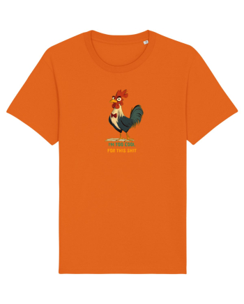 I`M TOO COOL FOR THIS SH*T - COCOS Bright Orange