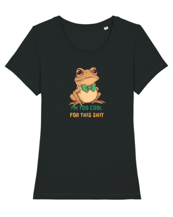 I`M TOO COOL FOR THIS SH*T -BROSCOI Black