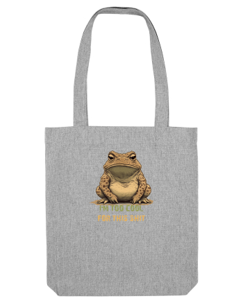 I`M TOO COOL FOR THIS SH*T -BROSCOI 2 Heather Grey