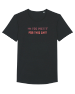I`M TOO PRETTY FOR THIS SH*T Tricou mânecă scurtă guler larg Bărbat Skater