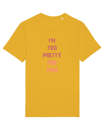 I`M TOO PRETTY FOR THIS vertical Spectra Yellow