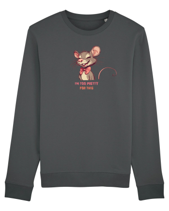 I`M TOO PRETTY FOR THIS - SOARECE Anthracite