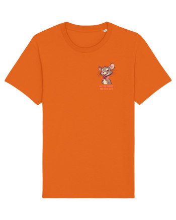 I`M TOO PRETTY FOR THIS SH*T - SOARECE lateral Bright Orange