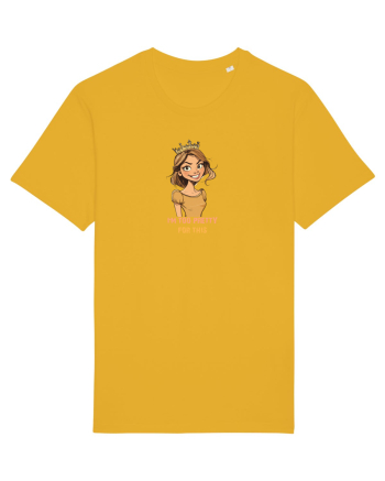 I`M TOO PRETTY FOR THIS - PRINTESA Spectra Yellow
