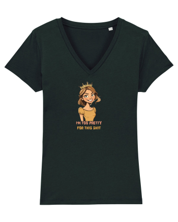 I`M TOO PRETTY FOR THIS SH*T - PRINTESA Black