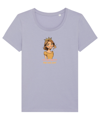I`M TOO PRETTY FOR THIS SH*T - PRINTESA Lavender