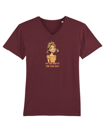 I`M TOO PRETTY FOR THIS SH*T - PRINTESA Burgundy