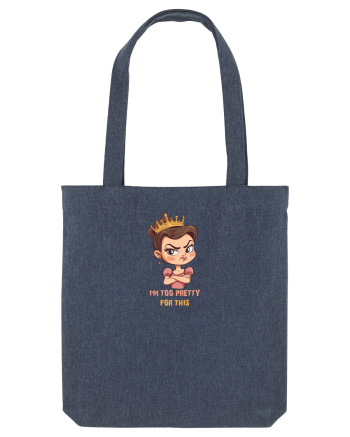 I`M TOO PRETTY FOR THIS  - PRINTESA 2 Midnight Blue