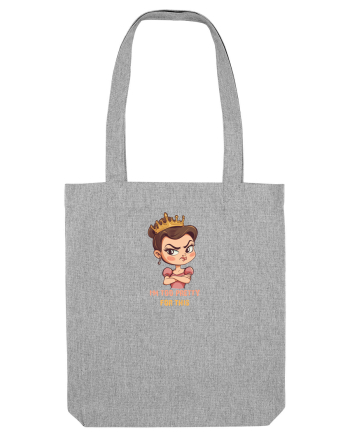 I`M TOO PRETTY FOR THIS  - PRINTESA 2 Heather Grey