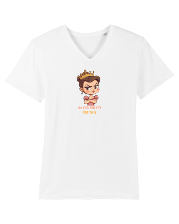 I`M TOO PRETTY FOR THIS  - PRINTESA 2 White
