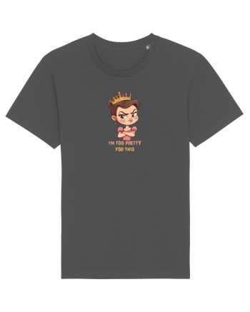 I`M TOO PRETTY FOR THIS  - PRINTESA 2 Anthracite