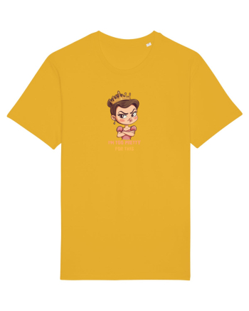 I`M TOO PRETTY FOR THIS  - PRINTESA 2 Spectra Yellow