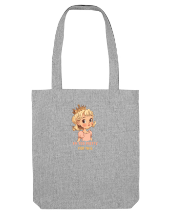 I`M TOO PRETTY FOR THIS  - PRINTESA 3 Heather Grey