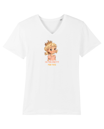 I`M TOO PRETTY FOR THIS  - PRINTESA 3 White