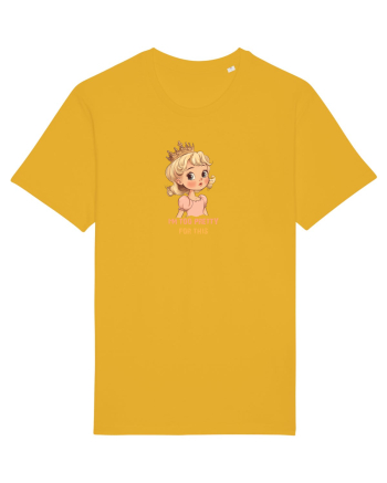 I`M TOO PRETTY FOR THIS  - PRINTESA 3 Spectra Yellow