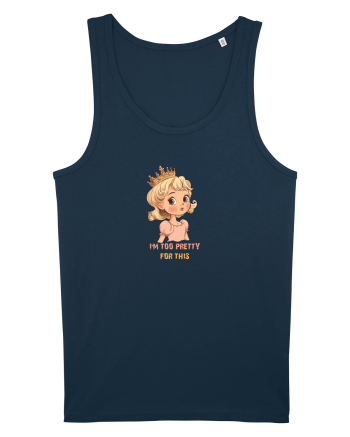 I`M TOO PRETTY FOR THIS  - PRINTESA 3 Navy