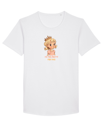 I`M TOO PRETTY FOR THIS  - PRINTESA 3 White