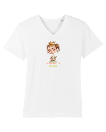 I`M TOO PRETTY FOR THIS  - PRINTESA 4 White