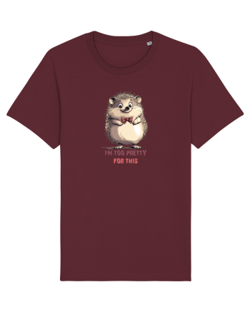 I`M TOO PRETTY FOR THIS - ARICI Burgundy