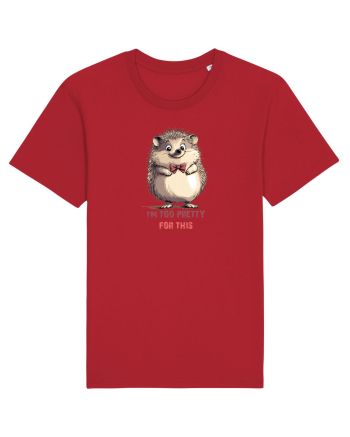 I`M TOO PRETTY FOR THIS - ARICI Red