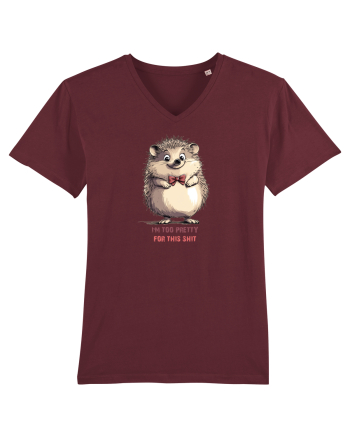 I`M TOO PRETTY FOR THIS  SH*T - ARICI Burgundy