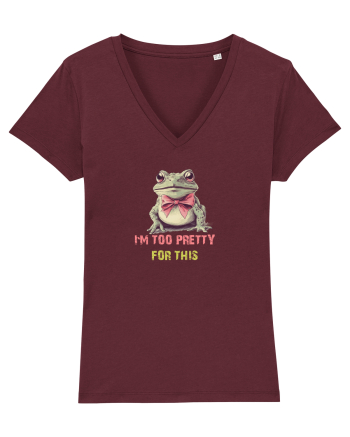 I`M TOO PRETTY FOR THIS - BROASCA 2 Burgundy