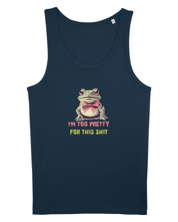 I`M TOO PRETTY FOR THIS SH*T - BROASCA 2 Navy