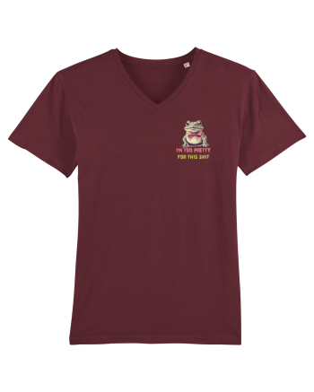 I`M TOO PRETTY FOR THIS SH*T - BROASCA 2 lateral Burgundy
