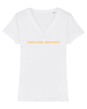 PROFESSIONAL OVERTHINKER White