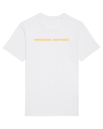 PROFESSIONAL OVERTHINKER White