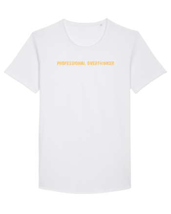 PROFESSIONAL OVERTHINKER White