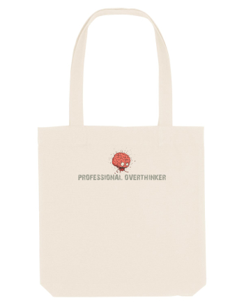 PROFESSIONAL OVERTHINKER - CREIER INCINS Natural