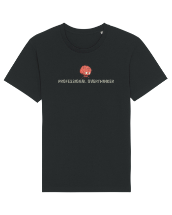 PROFESSIONAL OVERTHINKER - CREIER INCINS Black