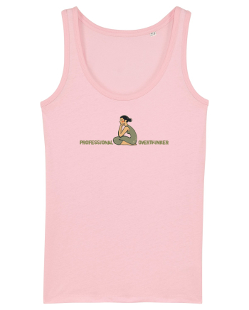 PROFESSIONAL OVERTHINKER - GANDITOAREA DE LA HAMANGIA  Cotton Pink