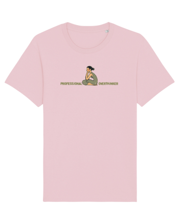 PROFESSIONAL OVERTHINKER - GANDITOAREA DE LA HAMANGIA  Cotton Pink