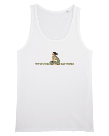 PROFESSIONAL OVERTHINKER - GANDITOAREA DE LA HAMANGIA  White