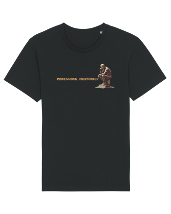 PROFESSIONAL OVERTHINKER - GANDITORUL DE LA HAMANGIA - lateral Black