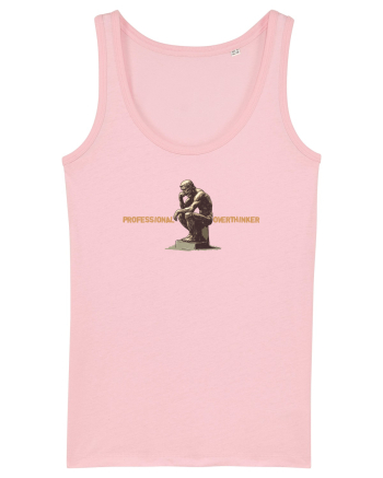 PROFESSIONAL OVERTHINKER - GANDITORUL DE LA HAMANGIA Cotton Pink