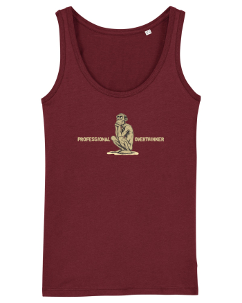 PROFESSIONAL OVERTHINKER - GANDITORUL - OM PRIMITIV  Burgundy