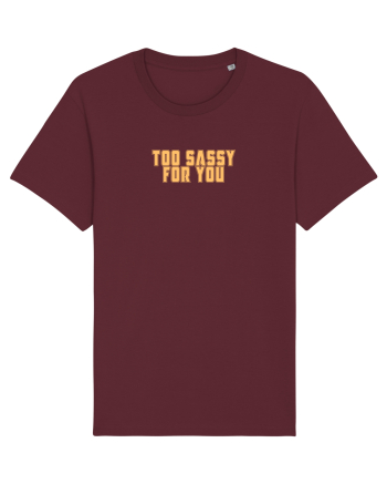 TOO SASSY FOR YOU Burgundy