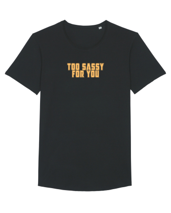 TOO SASSY FOR YOU Black