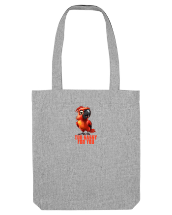 TOO SASSY FOR YOU - PAPAGAL 1  Heather Grey