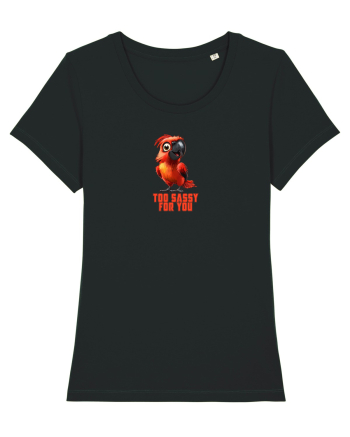 TOO SASSY FOR YOU - PAPAGAL 1  Black