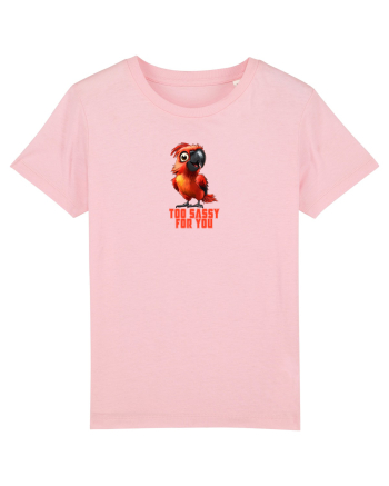 TOO SASSY FOR YOU - PAPAGAL 1  Cotton Pink