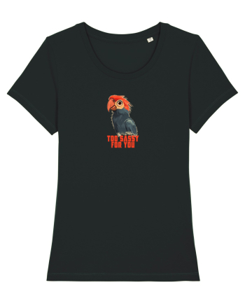 TOO SASSY FOR YOU - PAPAGAL 2  Black